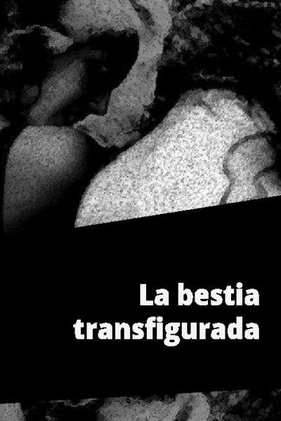 La bestia transfigurada
