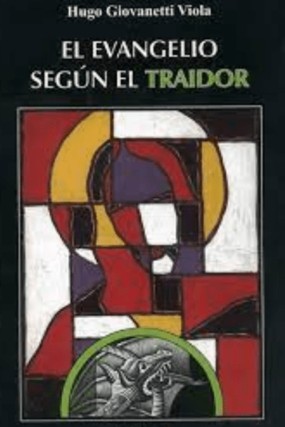 El evangelio según el traidor