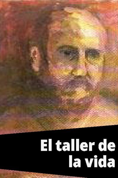 El taller de la vida